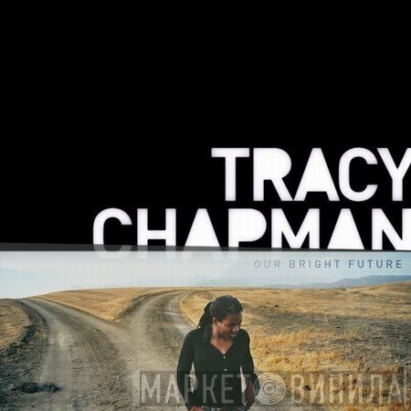 Tracy Chapman  - Our Bright Future