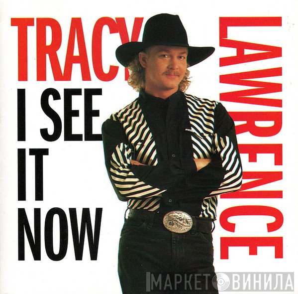 Tracy Lawrence - I See It Now