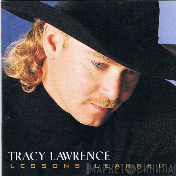 Tracy Lawrence  - Lessons Learned