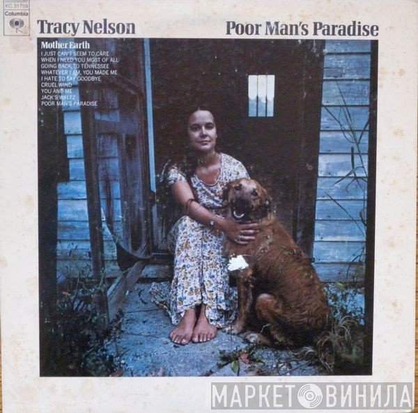 Tracy Nelson / Mother Earth   - Poor Man's Paradise