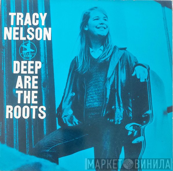 Tracy Nelson  - Deep Are The Roots
