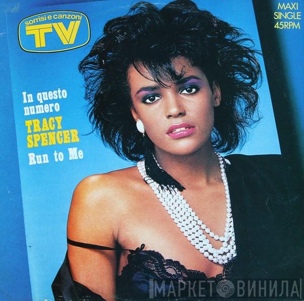 Tracy Spencer  - Run To Me