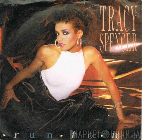 Tracy Spencer  - Run To Me