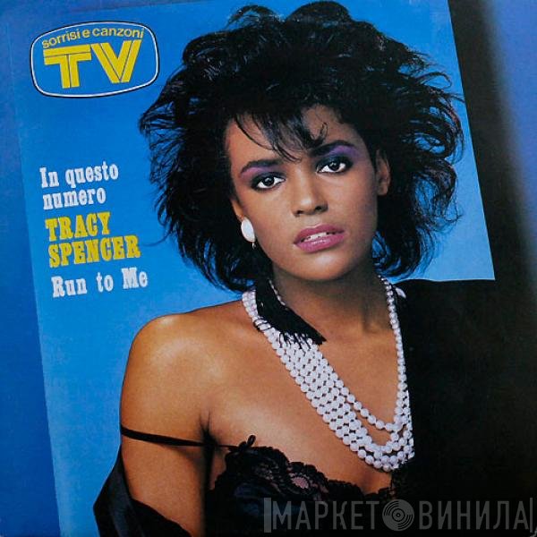 Tracy Spencer  - Run To Me