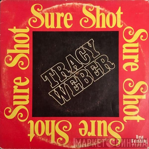 Tracy Weber  - Sure Shot