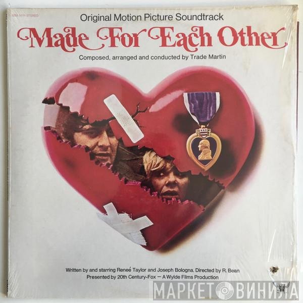 Trade Martin  - Made For Each Other