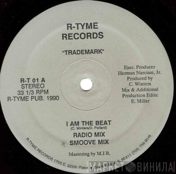 Trademark  - I Am The Beat