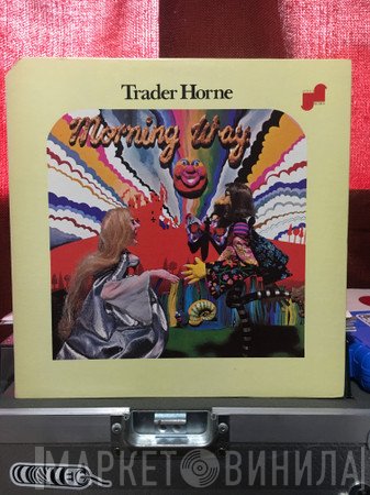 Trader Horne - Morning Way