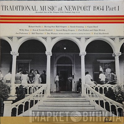  - Traditional Music At Newport 1964 Part 1