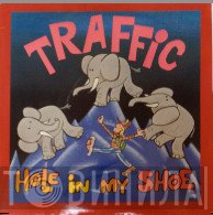 Traffic - Hole In My Shoe