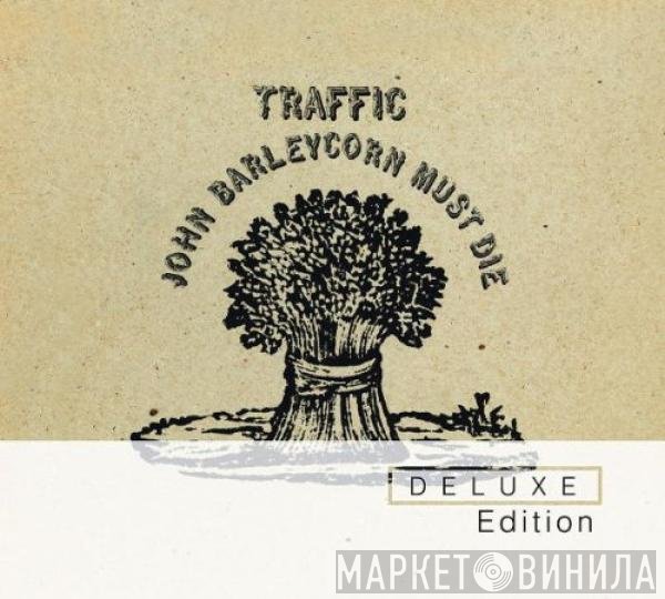 Traffic - John Barleycorn Must Die
