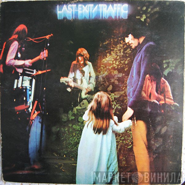Traffic - Last Exit