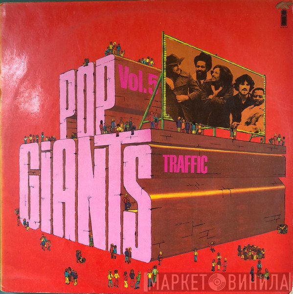 Traffic  - Pop Giants Vol. 5 Traffic