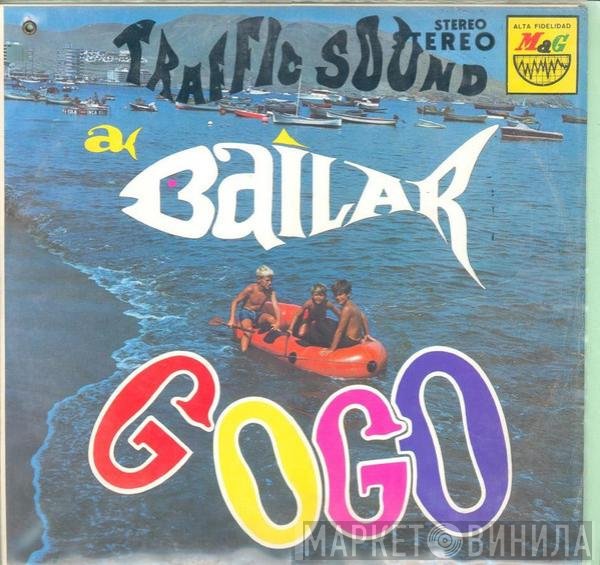 Traffic Sound  - A Bailar Go-Go