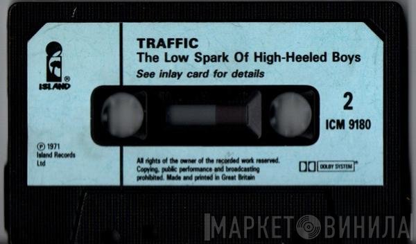 Traffic - The Low Spark Of High Heeled Boys