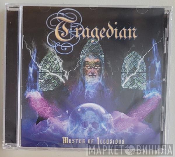 Tragedian  - Master Of Illusions