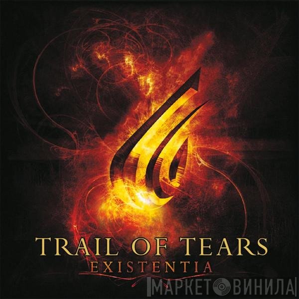 Trail Of Tears - Existentia