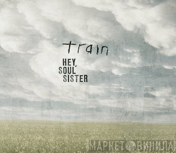Train   - Hey, Soul Sister