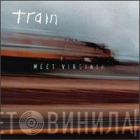 Train   - Meet Virginia