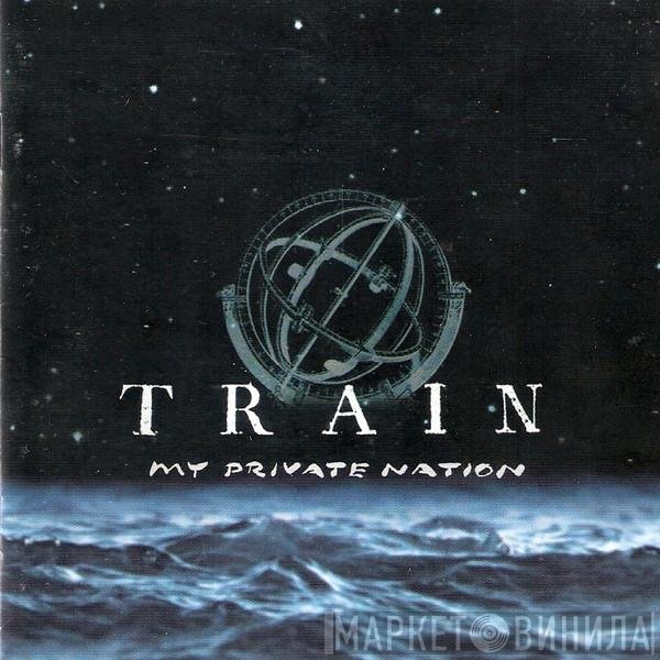 Train  - My Private Nation