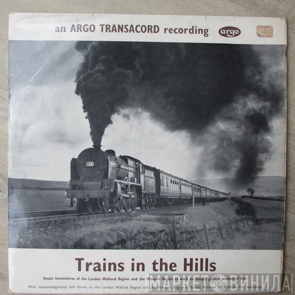  - Trains In The Hills