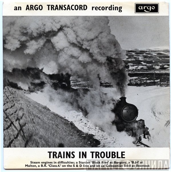  - Trains In Trouble