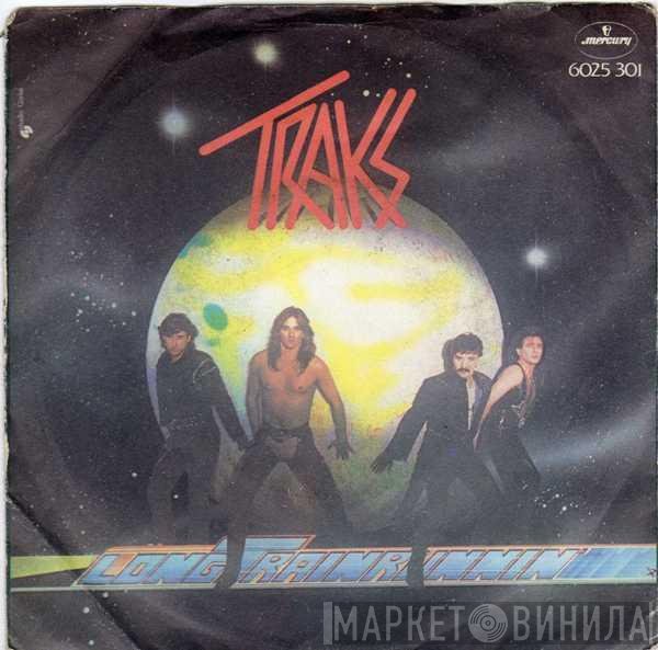 Traks  - Long Train Runnin'