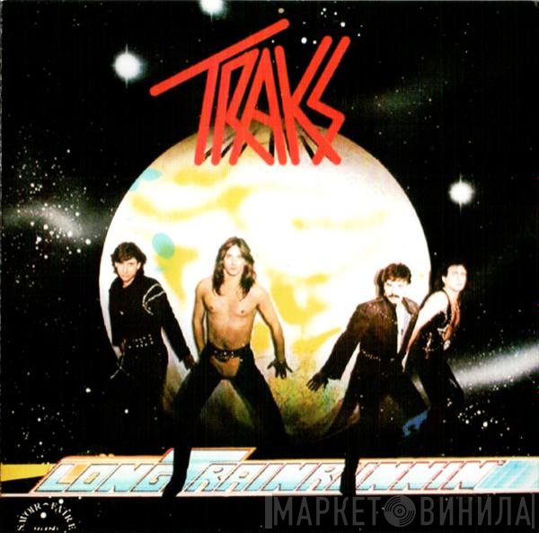 Traks  - Long Train Runnin'