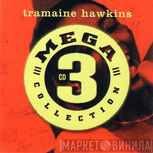 Tramaine Hawkins  - Mega 3 Collection