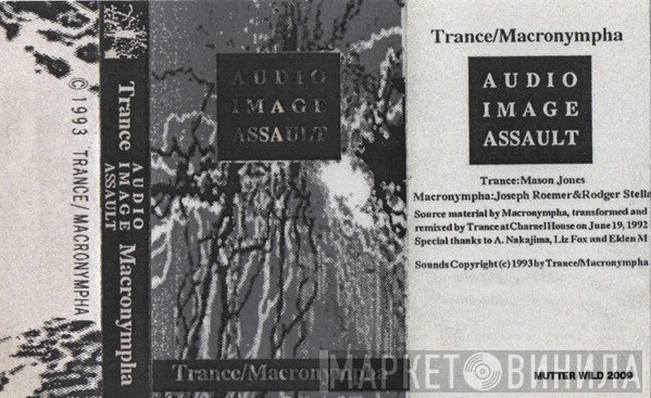 Trance / Macronympha  - Audio Image Assault
