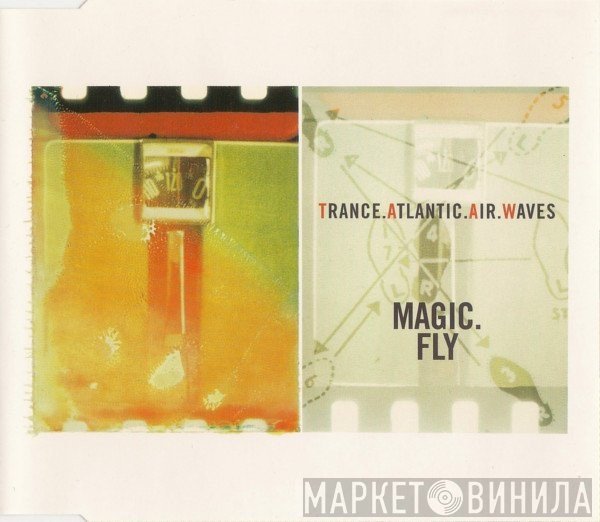 Trance Atlantic Air Waves  - Magic Fly