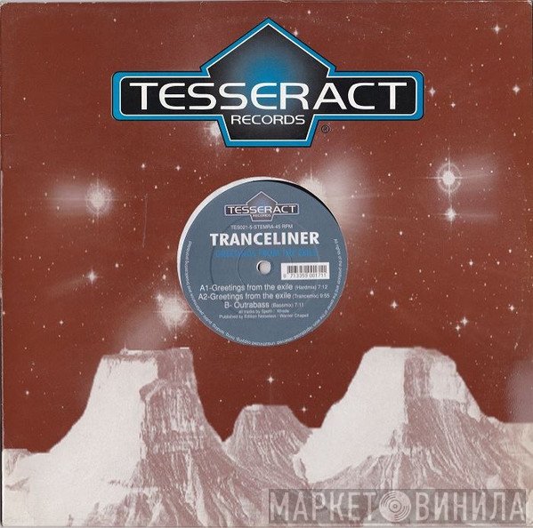 Tranceliner - Greetings From The Exile