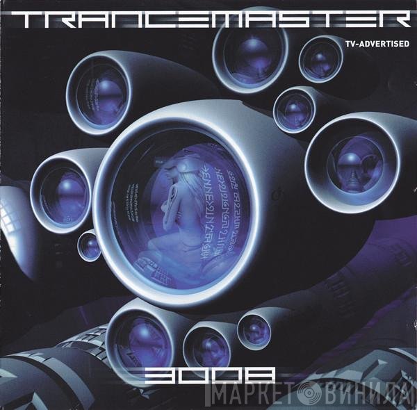  - Trancemaster 3008