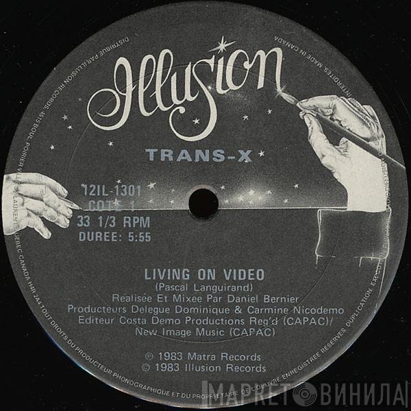 Trans-X  - Vivre Sur Vidéo / Living On Video