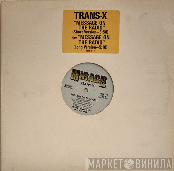 Trans-X - Message On The Radio