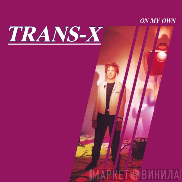 Trans-X  - On My Own