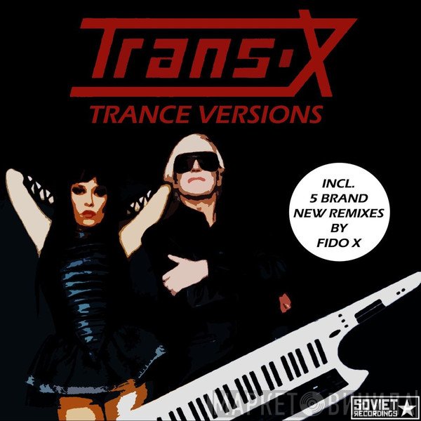 Trans-X  - Trance Versions