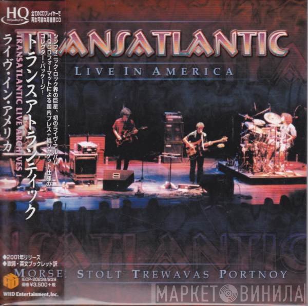 TransAtlantic   - Live In America