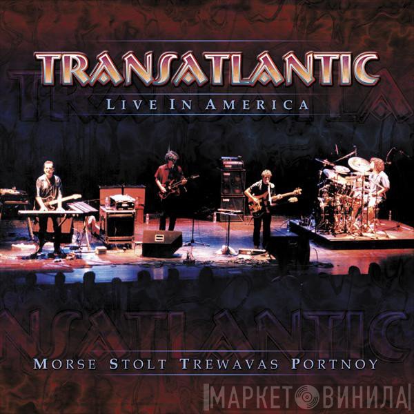 TransAtlantic   - Live In America