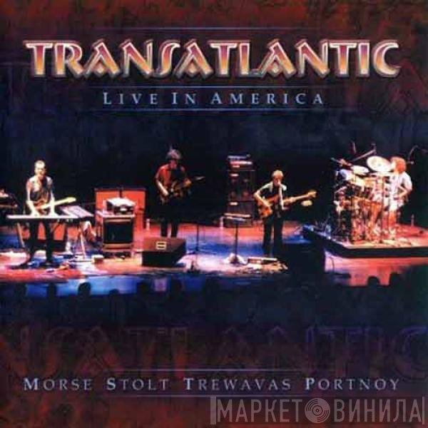 TransAtlantic   - Live In America
