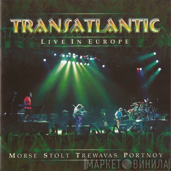 TransAtlantic   - Live In Europe