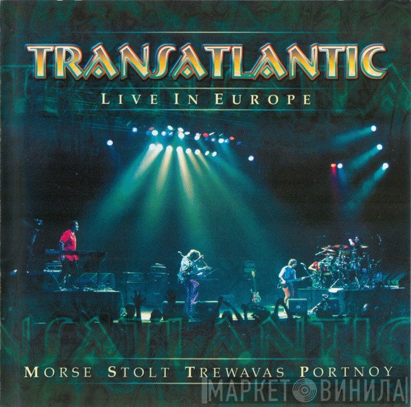 TransAtlantic   - Live In Europe