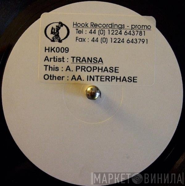 Transa  - Prophase / Interphase