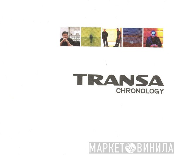 Transa  - Chronology
