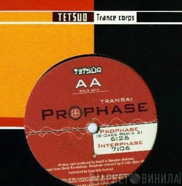 Transa  - Prophase