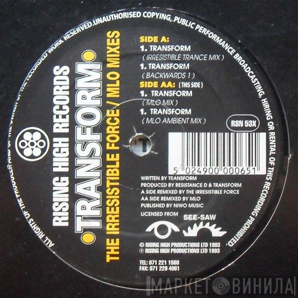 Transform - Transform (The Irresistible Force / MLO Mixes)