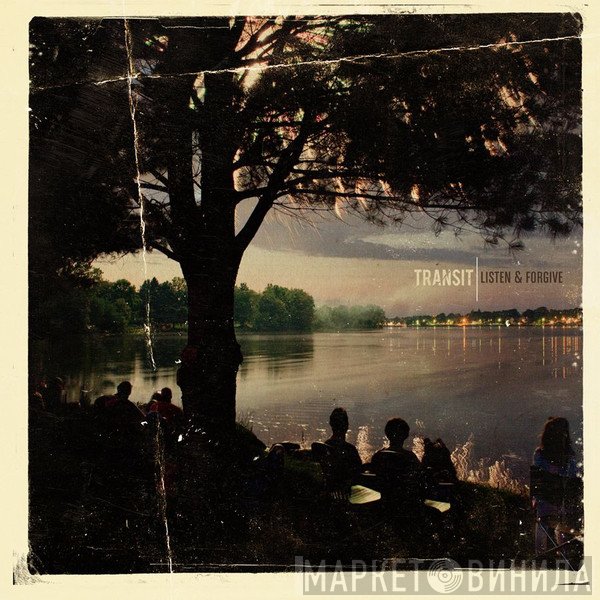 Transit   - Listen & Forgive