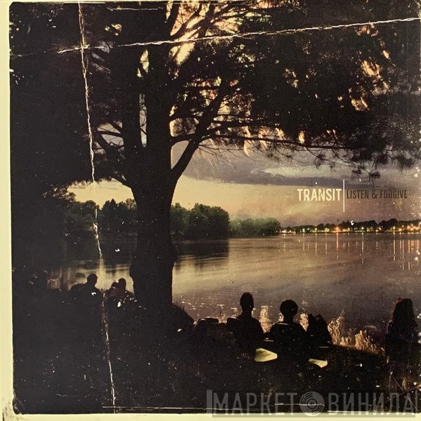 Transit   - Listen & Forgive
