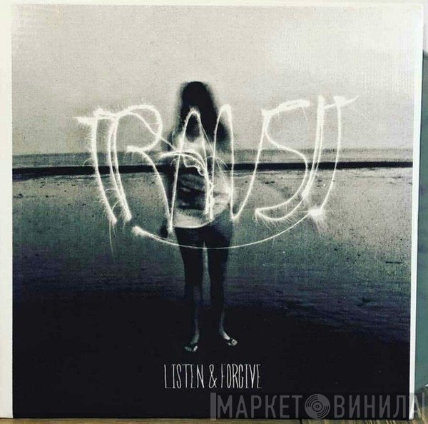Transit   - Listen & Forgive