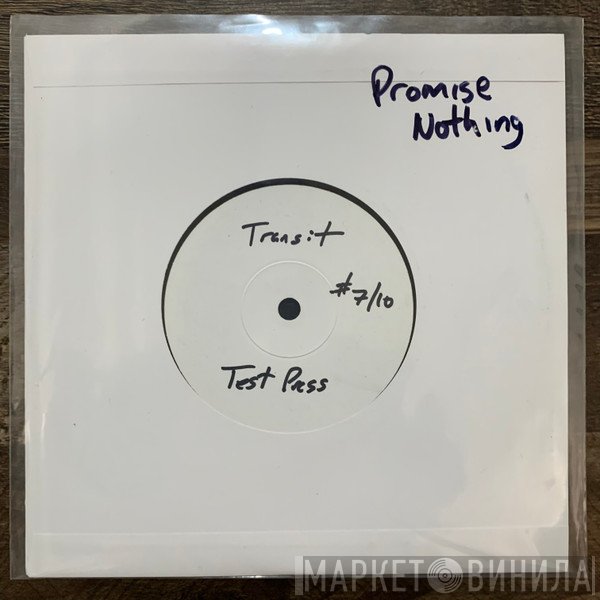 Transit   - Promise Nothing